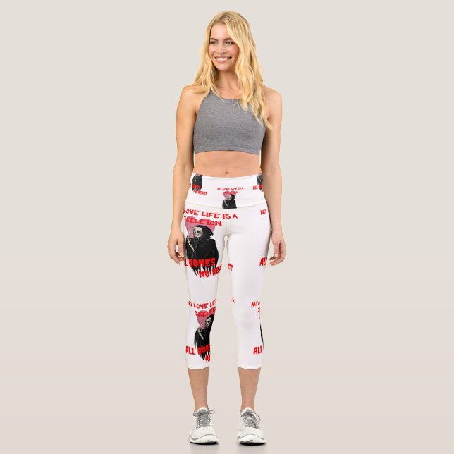 My Love Life is a Skeleton All Bones No Heart Capri Leggings (Front)