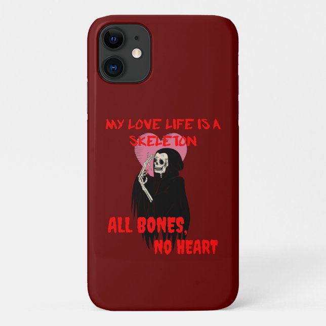 My Love Life is a Skeleton All Bones No Heart Case-Mate iPhone Case (Back)