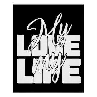 My Love My Life Poster
