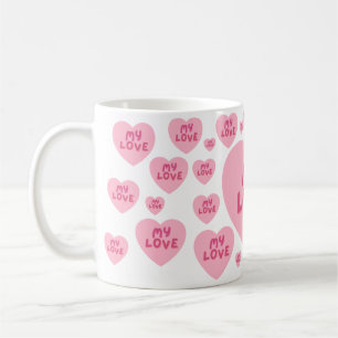 My Love Romantic Coffee Mug – Gift for Her