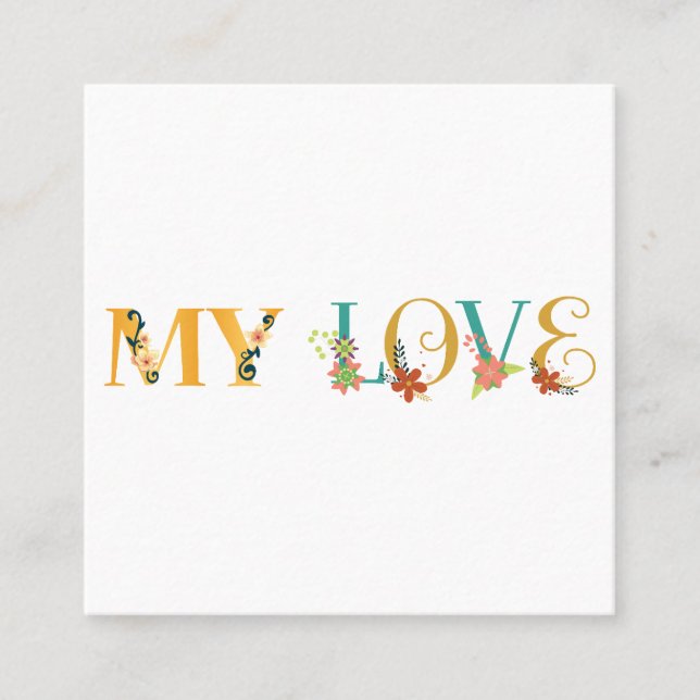 My love  square business card (Front)