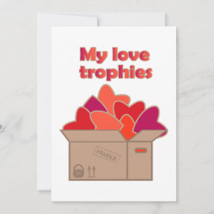 My love trophies in box full of Valentines hearts Holiday Card