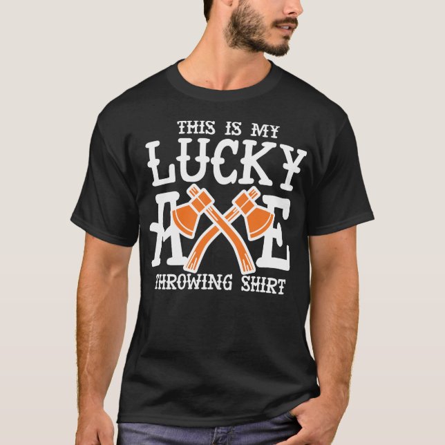 My Lucky Axe Throwing Shirt vintage Hatchet Tossin (Front)