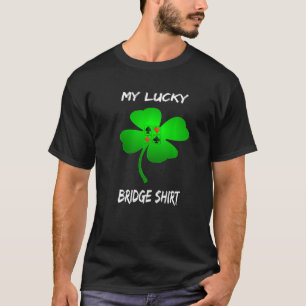 My Lucky Bridge Apparel Card Game For Women Appare T-Shirt