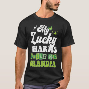 My Lucky Charms Call Me GrandPa St Patrick's Day G T-Shirt