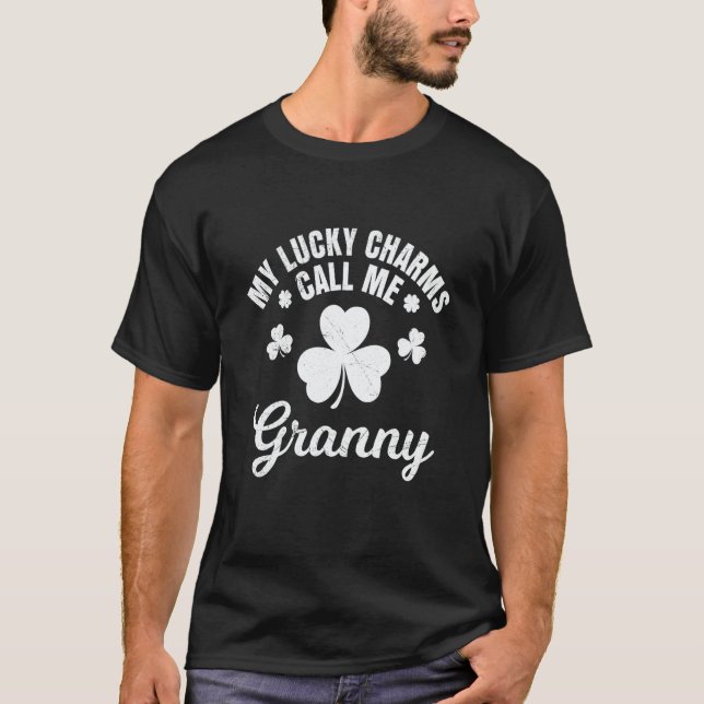 My lucky charms call me Granny St Patrick's Day Gr T-Shirt (Front)