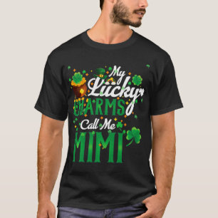My Lucky Charms Call Me Mimi St Patricks Day Mimi T-Shirt