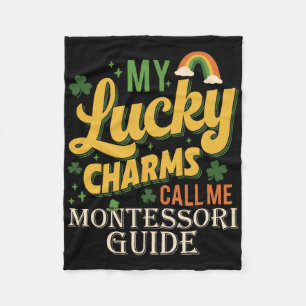 My Lucky Charms Call Me Montessori Guide St Patric Fleece Blanket