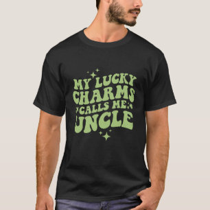 My Lucky Charms Call Me Uncle St Patrick's Day Gro T-Shirt