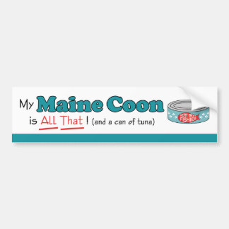 My Maine Coon is All That! Funny Kitty Bumper Sticker
