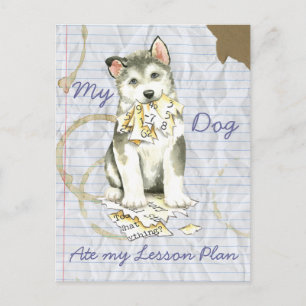 My Malemute Ate My Lesson Plan Postcard