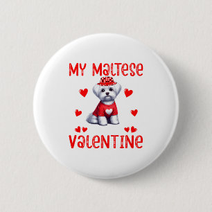 My Maltese Is My Valentine Hearts Costume Single O 2 Inch Round Button