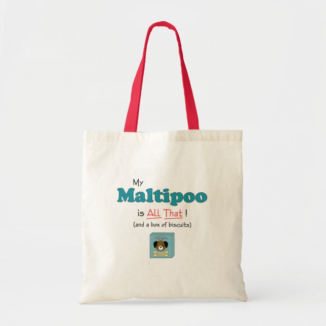 My Maltipoo is All That! Tote Bag (Front)
