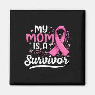 My Mama Is A Survivor Support Mom Breast Cancer Magnet