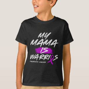 My Mama Is Warrior Pancreatic Purple Ribbon Suppor T-Shirt