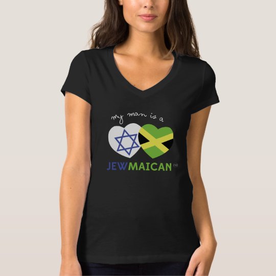My Man Is a Jewmaican T-Shirt