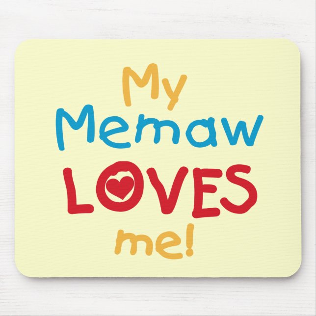My Memaw Loves Me T-shirts and Gifts Mouse Pad (Front)