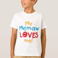 My Memaw Loves Me T-shirts et cadeaux