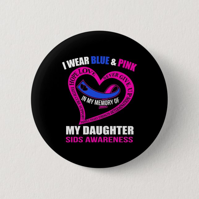 My Memory Of My Daughter Sids Awareness  2 Inch Round Button (Front)