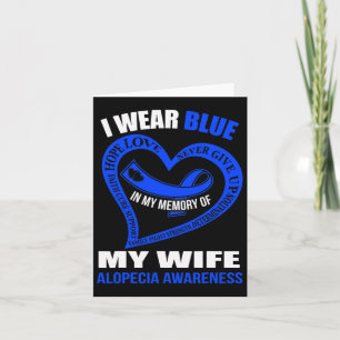 My Memory Of My Wife Alopecia Awareness Card
