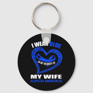 My Memory Of My Wife Alopecia Awareness  Keychain