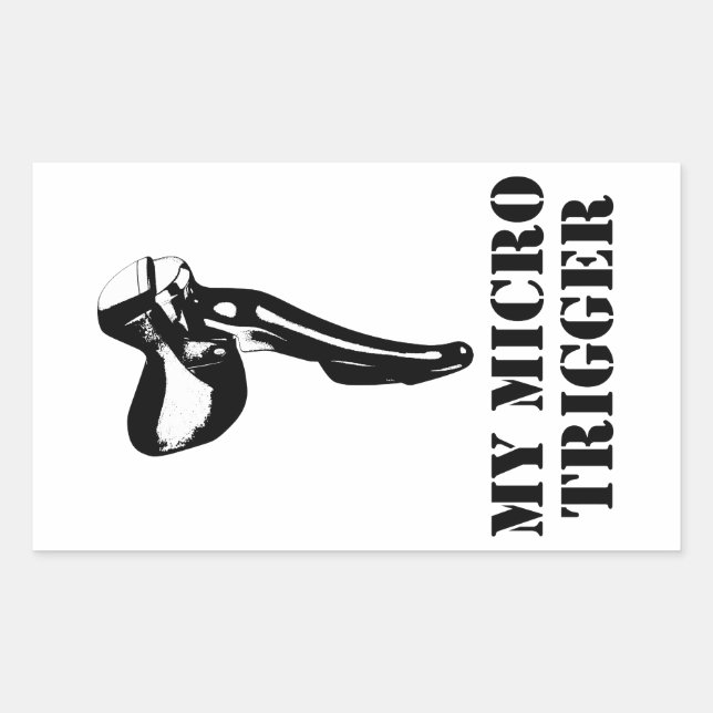 My Micro Trigger Sticker (Front)
