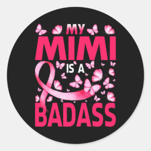 My Mimi Is A D Breast Cancer Awareness Butterfly Classic Round Sticker