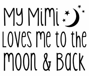 My Mimi Loves Me Gifts On Zazzle Ca