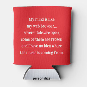 My Mind is Like My Web Browser Cooler