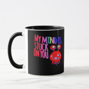 My Mind Is Stuck On You Heartfelt Minimal Design  Mug