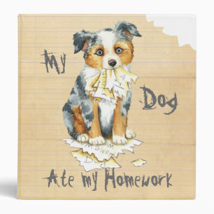 My Mini American Shepherd Ate My Homework Binder
