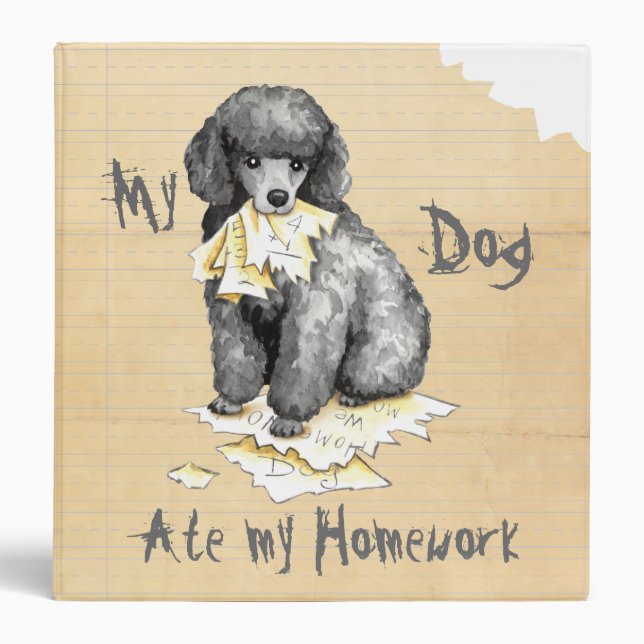 My Miniature Poodle Ate My Homework Binder (Front)