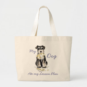 My Miniature Schnauzer Ate My Lesson Plan Large Tote Bag