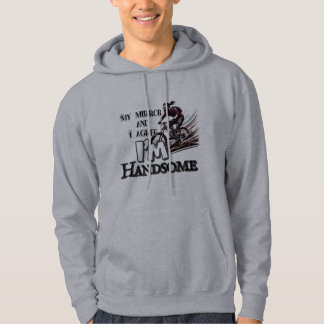 My mirror and I agree—I’m handsome Hoodie