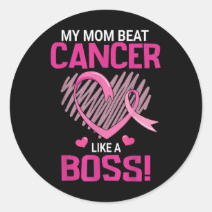 My Mom Beat Breast Cancer Like A Boss Warrior Classic Round Sticker
