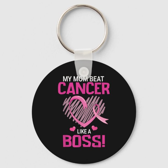 My Mom Beat Breast Cancer Like A Boss Warrior Surv Keychain (Front)