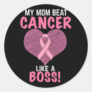 My Mom Beat Breast Cancer - Survivor Awareness Classic Round Sticker