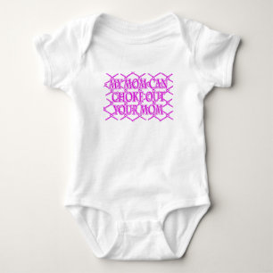 My Mom Can Choke Out Your Mom! MMA Design Baby Bodysuit