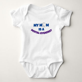 My Mom Dental Hygienist  Baby Bodysuit
