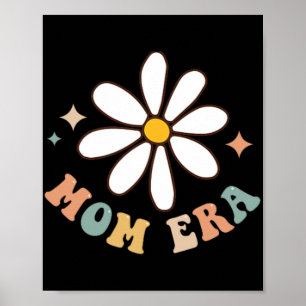 My Mom Era Lover Groovy Retro Mama Mothers Day On Poster