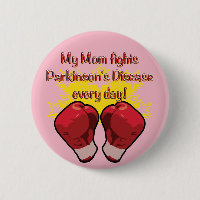 My Mom fights PD every day!