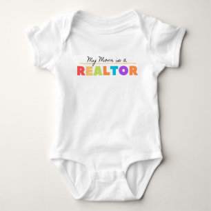 My Mom is a realtor! Baby Bodysuit