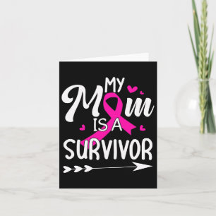 My Mom Is A Survivor Breast Cancer Awareness 1  Card