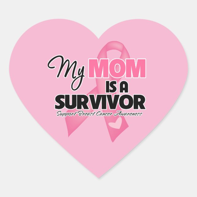 My Mom is a Survivor - Breast Cancer Heart Sticker (Front)