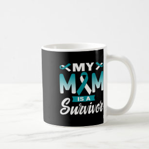 My Mom Is A Survivor Cervical Cancer Awareness Coffee Mug