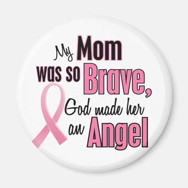 My Mom Is An Angel Breast Cancer Magnet (Front)
