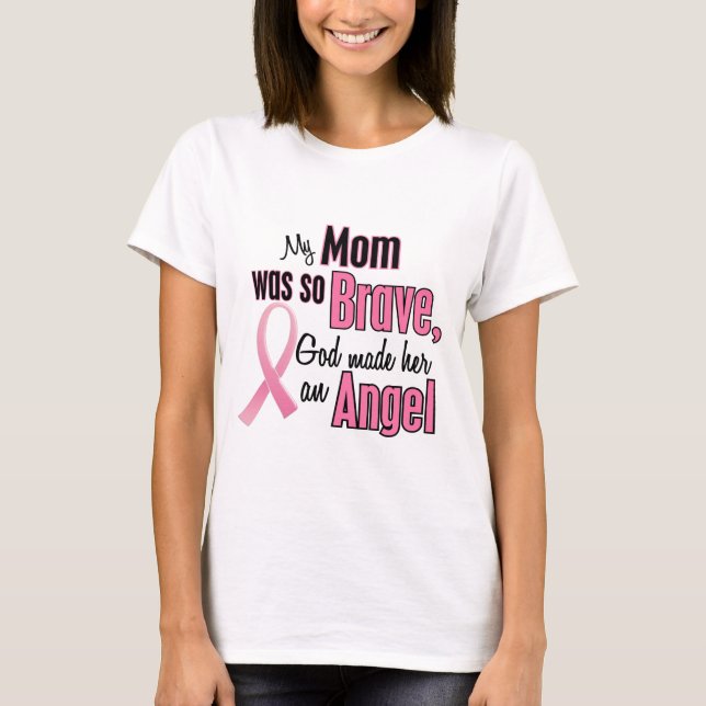 My Mom Is An Angel Breast Cancer T-Shirt (Front)