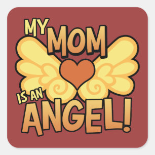 My Mom Is An Angel Square Sticker