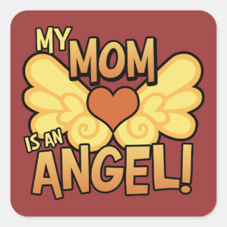 My Mom Is An Angel Square Sticker