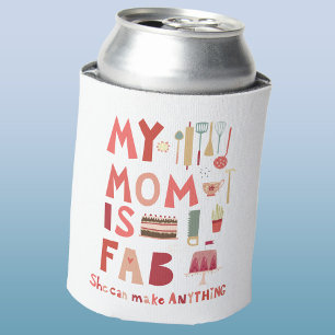 My Mom is Fab Can Cooler